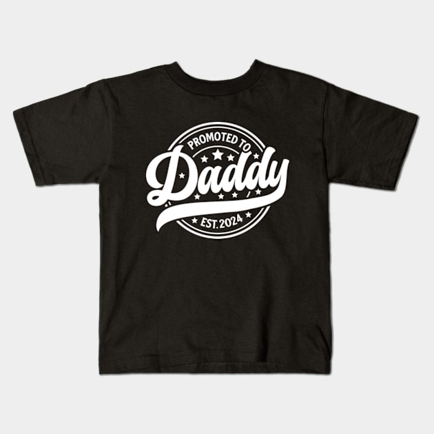 Promoted To Daddy Est. 2024 Baby Present For New Daddy Kids T-Shirt by Shrtitude